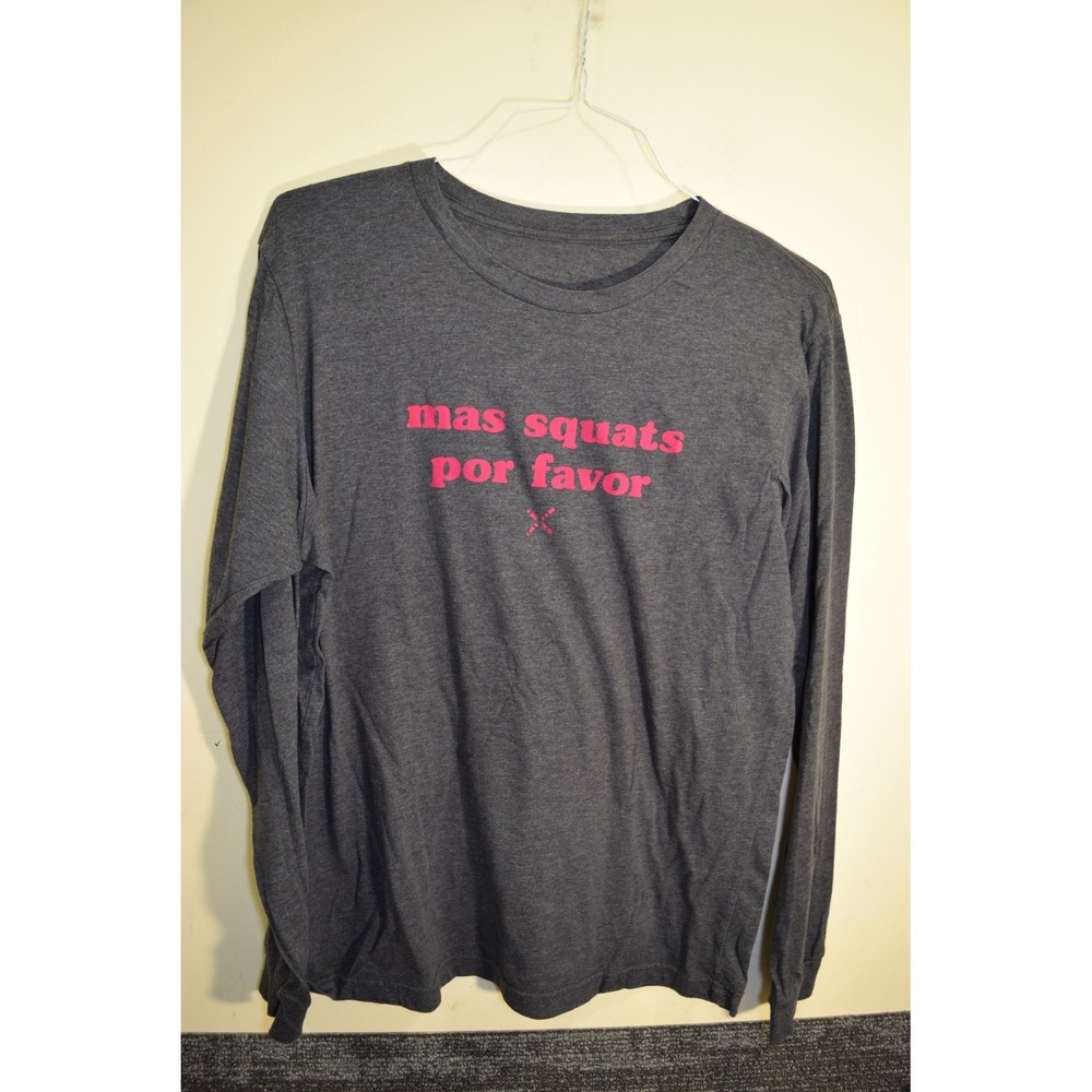 Mas‎ Squats Por Favor Long Sleeve T Shirt Gray Fitness Gym Workout Top WOMENS XL